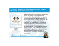 Pathways for Change: Who is successful, and what best practices are in place?