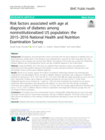 Risk factors  associated with age at diagnosis of diabetes among noninstitutionalized US population: The 2015- 2016 National Health and Nutrition Examination Survey