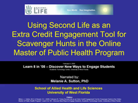 Using Second Life as an extra credit engagement tool for scavenger hunts in the online Master of Public Health program