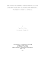 Does Embodied Violence Impact Forensic Anthropological Age Estimation?: Investigating Skeletal Indicators of Biological "Weathering" in Modern U.S. Individuals