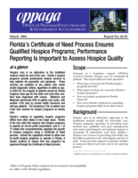 Florida’s Certificate of Need process ensures qualified hospice programs; Performance reporting is important to assess hospice quality (Report No. 06-29)