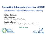 Promoting information literacy at UWF: Collaborations between librarians and faculty