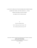 A Case Study Approach Of The Transformation Of Brown Barge Elementary School And The Closing Of A. A. Dixon School Following Augustus Versus Escambia County School Board