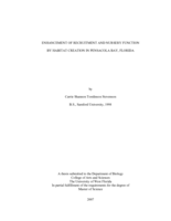 Enhancement of Recruitment and Nursery Function By Habitat Creation in Pensacola Bay, Florida