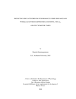 PREDICTING SIMULATED DRIVING PERFORMANCE UNDER HIGH AND LOW WORKLOAD ENVIRONMENTS USING COGNITIVE, VISUAL, AND PSYCHOMOTOR TASKS