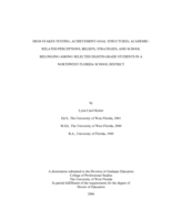 High-stakes Testing, Achievement-goal Structures, Academic-related Perceptions, Beliefs, Strategies, and School Belonging Among Selected Eighth-grade Students in a Northwest Florida School District