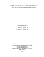 THE APPLICATION OF STRUCTURAL CASE-BASED REASONING TO ACTIVITY RECOGNITION IN THE SMART HOME ENVIRONMENT