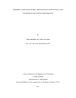 THE EFFECT OF PASSIVE MOBILE PHONE INTERACTION ON SITUATION AWARENESS AND DRIVING PERFORMANCE