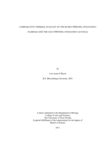 COMPARATIVE THERMAL ECOLOGY OF THE DUSKY PIPEFISH, SYNGNATHUS FLORIDAE AND THE GULF PIPEFISH, SYNGNATHUS SCOVELLI
