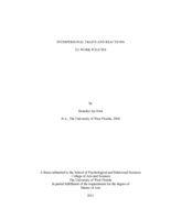 INTERPERSONAL TRAITS AND REACTIONS TO WORK POLICIES