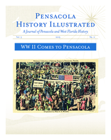 Pensacola History Illustrated: A Journal of Pensacola and West Florida History