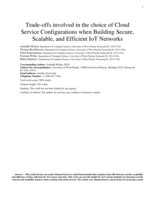 Trade-offs involved in the choice of cloud service configurations when building secure, scalable, and efficient Internet-of-Things networks