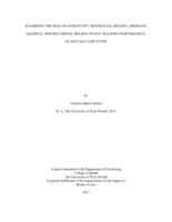EXAMINING THE ROLE OF SCHIZOTYPY, REFERENTIAL BELIEFS, ABERRANT SALIENCE, AND DELUSIONAL BELIEFS ON EYE TRACKING PERFORMANCE