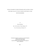 The Relationships of Stereotyped Behaviors, Maternal Stress, and Family Quality of Life in Families Affected By Autism Spectrum Disorder