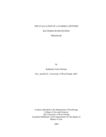 THE EVALUATION OF A FLORIDA CERTIFIED BATTERER INTERVENTION PROGRAM
