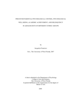 PERCEIVED PARENTAL PSYCHOLOGICAL CONTROL, PSYCHOLOGICAL WELL BEING, ACADEMIC ACHIEVEMENT, AND DELINQUENCY IN ADOLESCENTS OF DIFFERENT ETHNIC GROUPS
