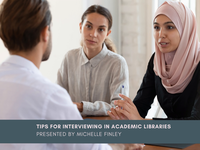 Tips for interviewing in academic libraries