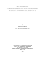 Metal to Machinations: Nail Production Refinement as an Analog to the Technological Means of Social Control in Pensacola, Florida, 1559-1821