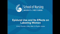 Epidural Use and Its Effects on Laboring Women