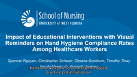 Impact of Educational Interventions with Visual Reminders on Hand Hygiene Compliance Rates Among Healthcare Workers